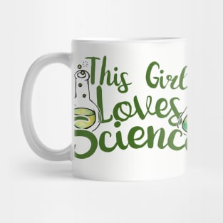 This girl loves science Mug